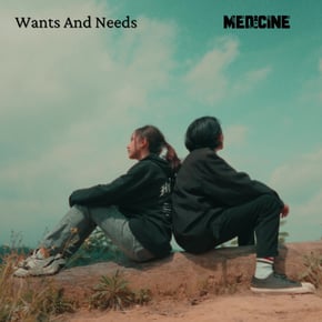 Wants And Needs by Medicine Cover Art