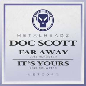 Far Away / It's Yours (Remasters) by Doc Scott Cover Art