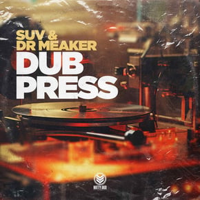 DUB PRESS by Dr Meaker & Suv Cover Art