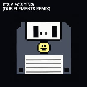 It's a 90's Ting (Dub Elements Remix) by Dub Elements & DJ Hybrid Cover Art