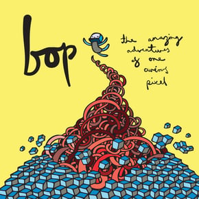 The Amazing Adventures Of One Curious Pixel by BOP Cover Art