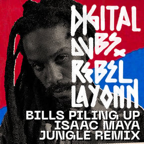 Bills Piling Up (Isaac Maya Remix) by Isaac Maya Cover Art