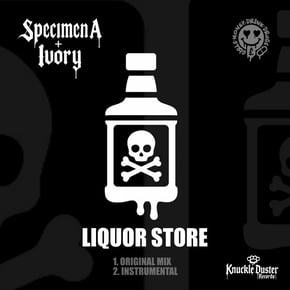LIQUOR STORE by Specimen A & Ivory Cover Art