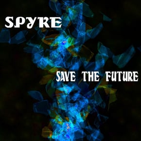 Save The Future by Spyke Cover Art