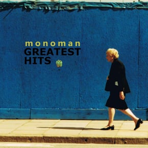 Greatest Hits by Monoman Cover Art