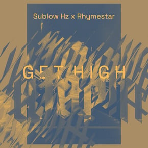 Get High by Sublow Hz & Rhymestar Cover Art