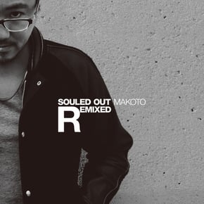 Souled Out (Remixes) by Makoto Cover Art