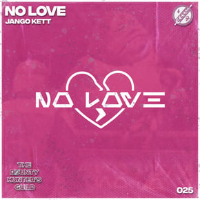 NO LOVE by Jango Kett Cover Art