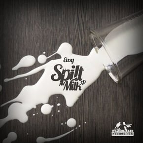 Spilt Milk by Eazy Cover Art