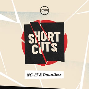 Short Cuts by NC-17 & Dauntless Cover Art