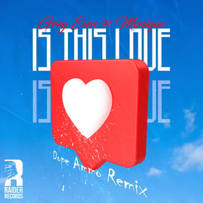 Is This Love (Dope Ammo Remix) by Dope Ammo Cover Art