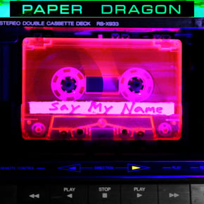 Say My Name by Paper Dragon Cover Art