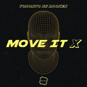Move It X by Toronto Is Broken Cover Art