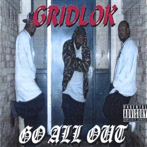 Go All Out by Gridlok Cover Art