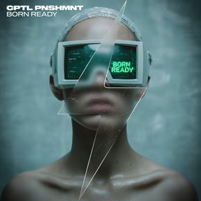 Born Ready by CPTL PNSHMNT Cover Art
