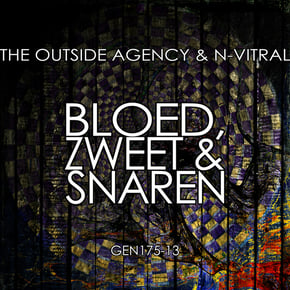 Bloed, Zweet & Snaren by The Outside Agency Cover Art