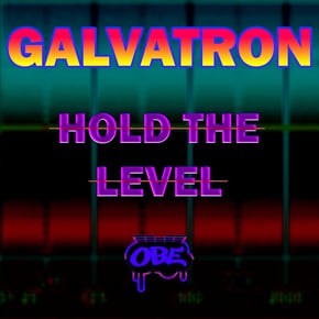 Hold the Level by Galvatron Cover Art