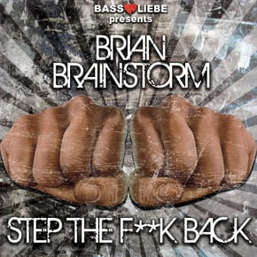 Step The F**k Back by Isaac Maya & Brian Brainstorm Cover Art