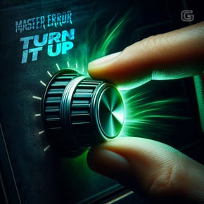 Turn It Up by Master Error Cover Art
