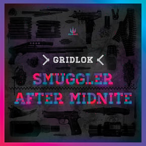 Smuggler / After Midnite by Gridlok Cover Art