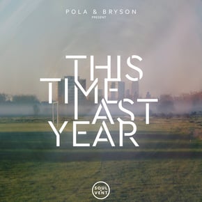 This Time Last Year by Pola & Bryson Cover Art