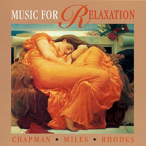 Music for Relaxation by Anthony Miles Cover Art