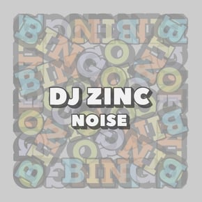 Noise by DJ Zinc Cover Art
