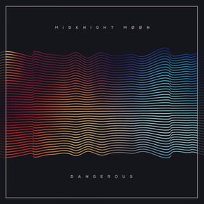 Dangerous by MidKnighT MøøN Cover Art