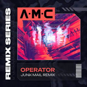 Operator (Junk Mail Remix) by A.M.C & Junk Mail Cover Art