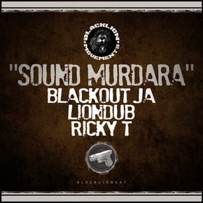 Sound Murdara by Lowriderz, Liondub, Blackout JA & Ricky T Cover Art