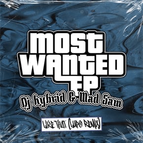 Like That (Lupo Remix) by Harley D, Lupo, DJ Hybrid & Mad Sam Cover Art