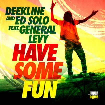 Have Some Fun album by Deekline, Ed Solo & General Levy - Drum and Bass Cover Art