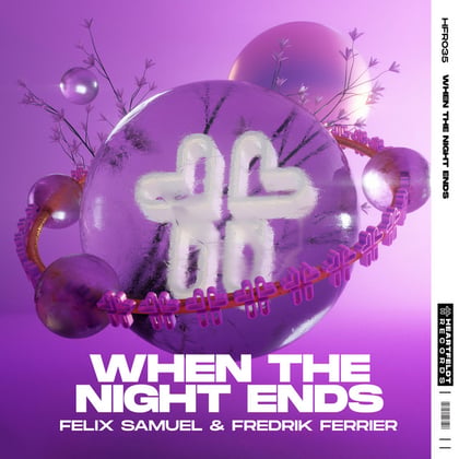 When The Night Ends album by Vibe Chemistry, Felix Samuel & Fredrik Ferrier - Drum and Bass Cover Art