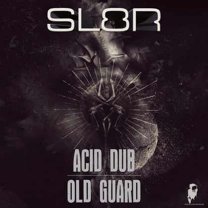 Old Guard / Acid Dub album by Sl8r - Drum and Bass Cover Art