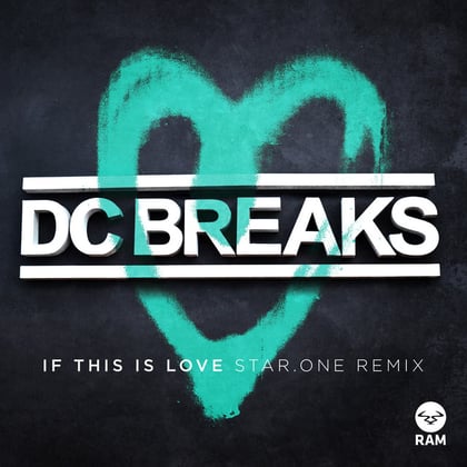 If This Is Love (Star.One Remix) album by DC Breaks - Drum and Bass Cover Art