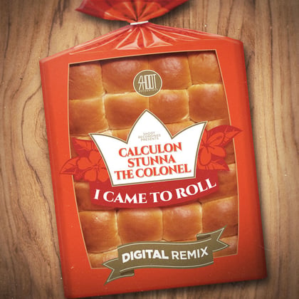 I Came To Roll + Digital Remix album by Calculon, Digital & Stunna - Drum and Bass Cover Art