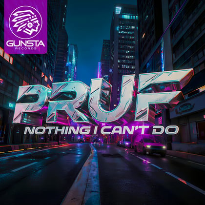 Nothing i Cant Do album by Pruf - Drum and Bass Cover Art