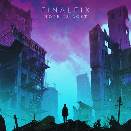 Hope Is Lost album by Finalfix - Drum and Bass Cover Art