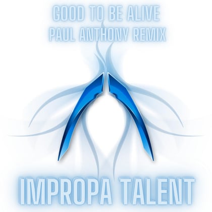 Good To Be Alive (Paul Anthony Remix) album by DJ Rap - Drum and Bass Cover Art