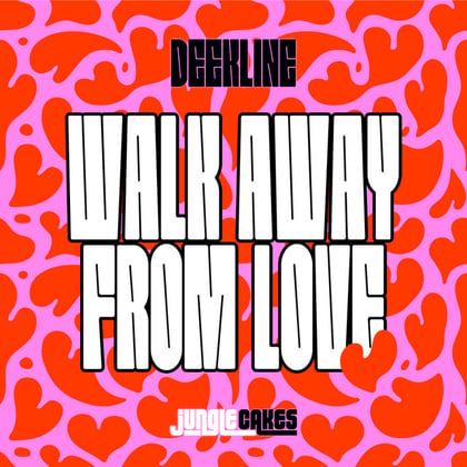 Walk Away From Love album by Deekline - Drum and Bass Cover Art