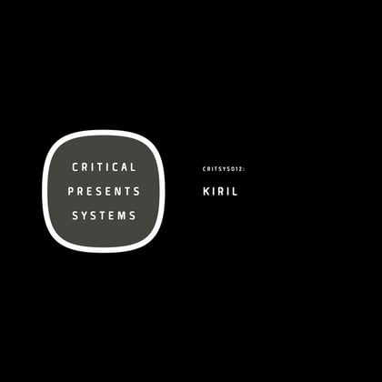 Critical Presents: Systems 012 album by Kiril - Drum and Bass Cover Art