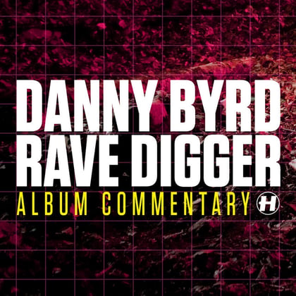 Rave Digger album by Danny Byrd - Drum and Bass Cover Art