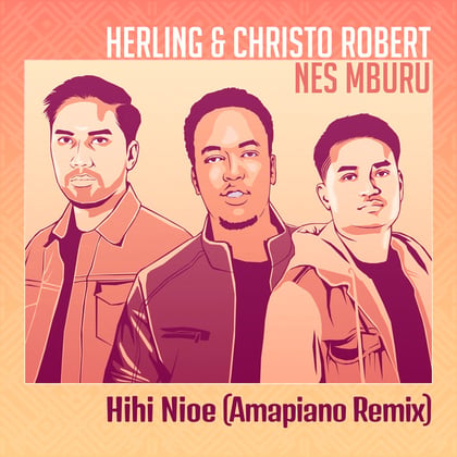 Hihi Nioe (Amapiano Remix) album by Tengu, Herling & Christo Robert - Drum and Bass Cover Art