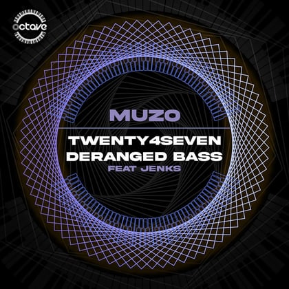 Twenty4Seven / Deranged Bass album by Muzo - Drum and Bass Cover Art