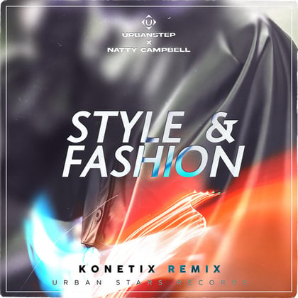 Style & Fashion (Konetix Remix) album by Konetix - Drum and Bass Cover Art