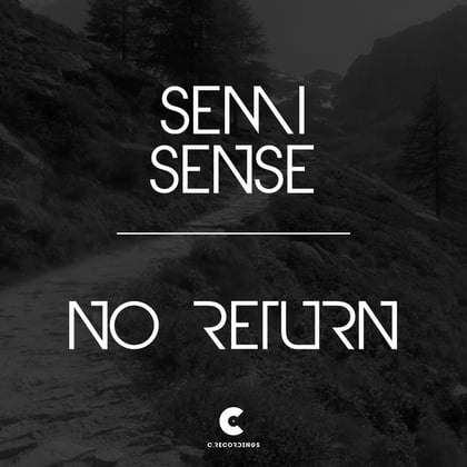 No Return album by Semi Sense - Drum and Bass Cover Art