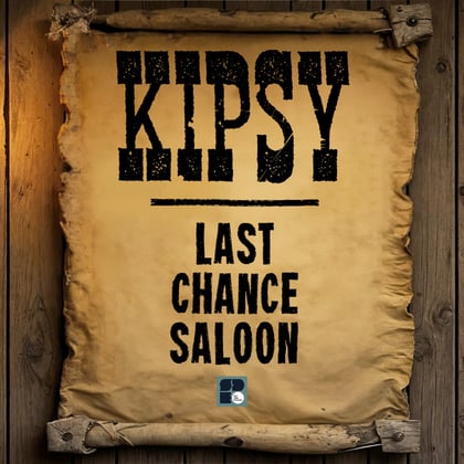 Last Chance Saloon album by Kipsy - Drum and Bass Cover Art