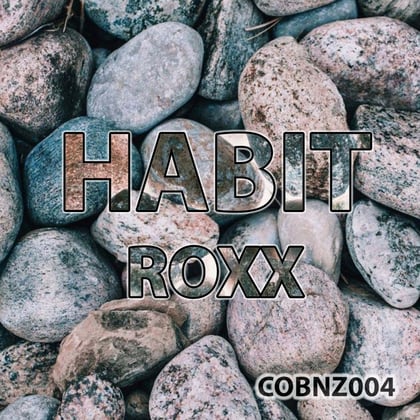 Roxx album by HABIT - Drum and Bass Cover Art