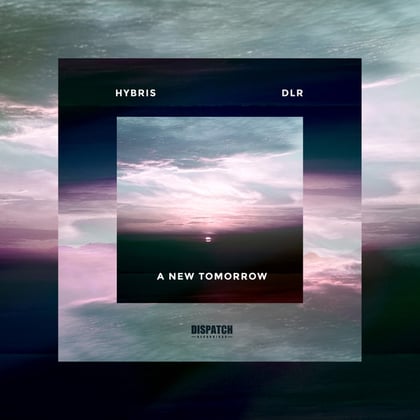 A New Tomorrow album by Hybris & DLR - Drum and Bass Cover Art