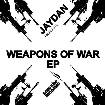 Weapons of War EP album by Jaydan - Drum and Bass Cover Art